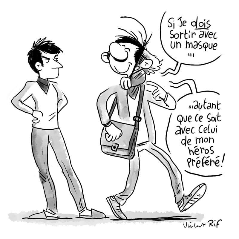 Dessin humoristique sur l'obligation de porter un masque pour sortir en rue pour lutter contre le coronavirus